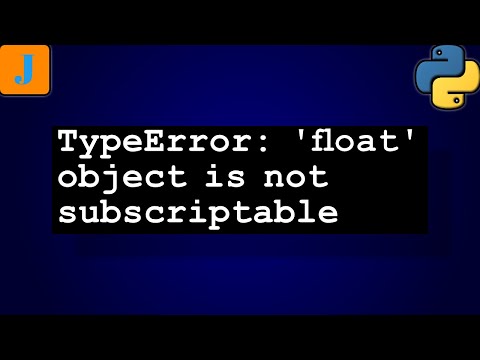TypeError: 'float' object is not subscriptable