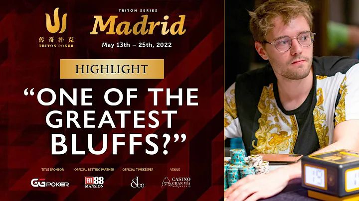 "One of the greatest bluffs?" feat. LLinusLLove - Triton Poker Madrid 2022