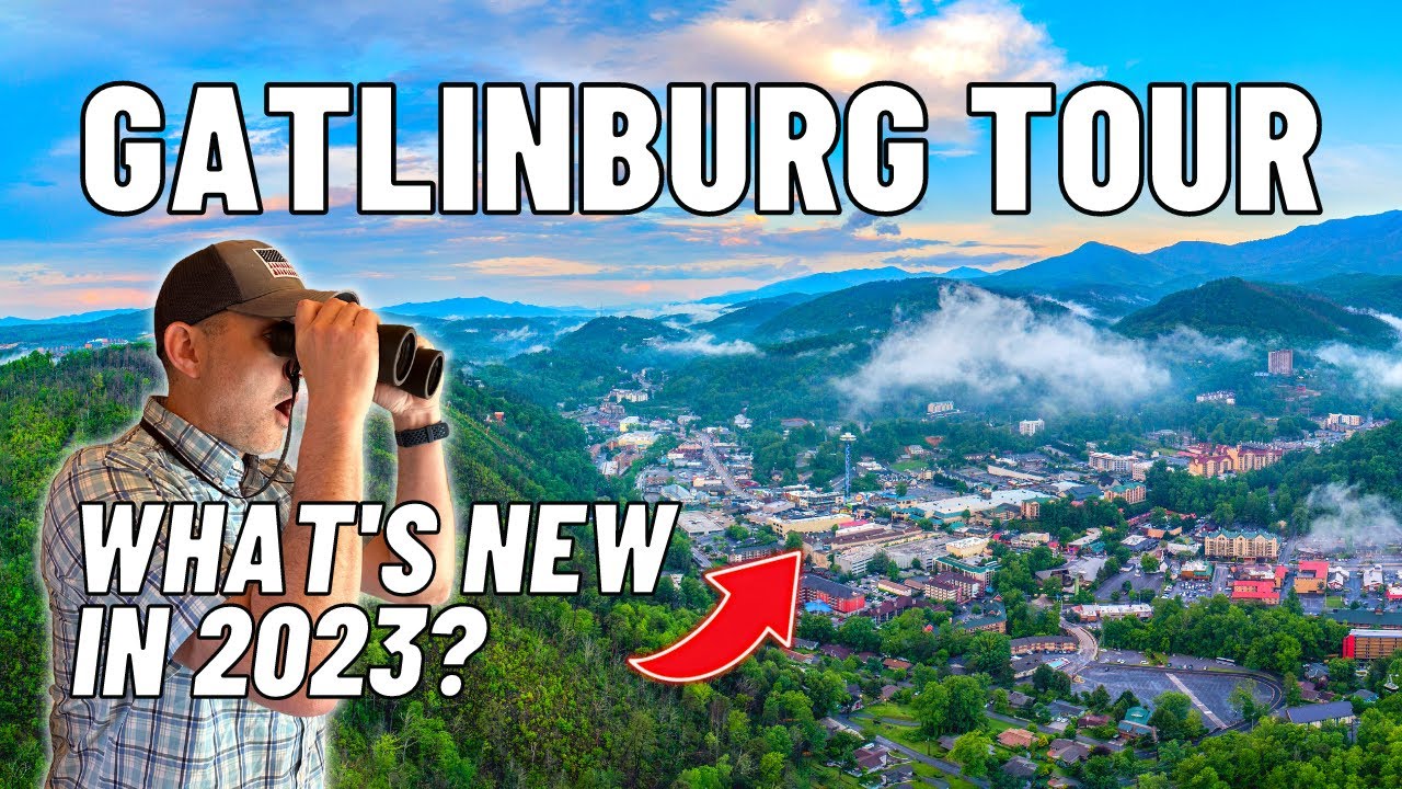 Gatlinburg Tennessee Tour What's New in 2023? YouTube