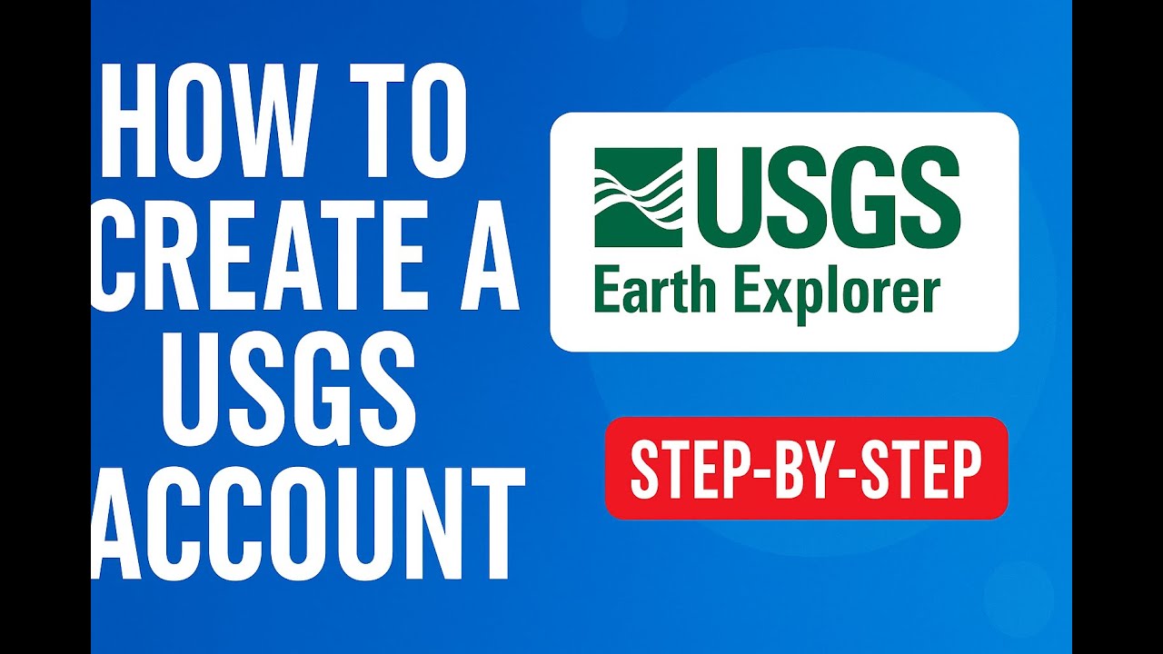 HOW TO CREATE ACCOUNT IN USGS EARTH EXPLORER | Step by Step Guide for ...