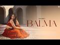 Balma Official Video Bhoomi RK Naaz Saaheal UR Debut Hindi Song 2026
