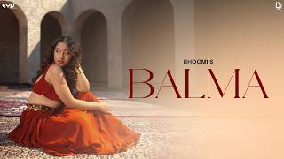 Balma - Official Video : Bhoomi | RK | Naaz | Saaheal | UR Debut | Hindi song 2026 - Saaheal, Bhoomi, NAAZ & RK