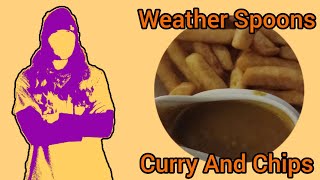WeatherSpoons - Curry And Chips: Food Review 