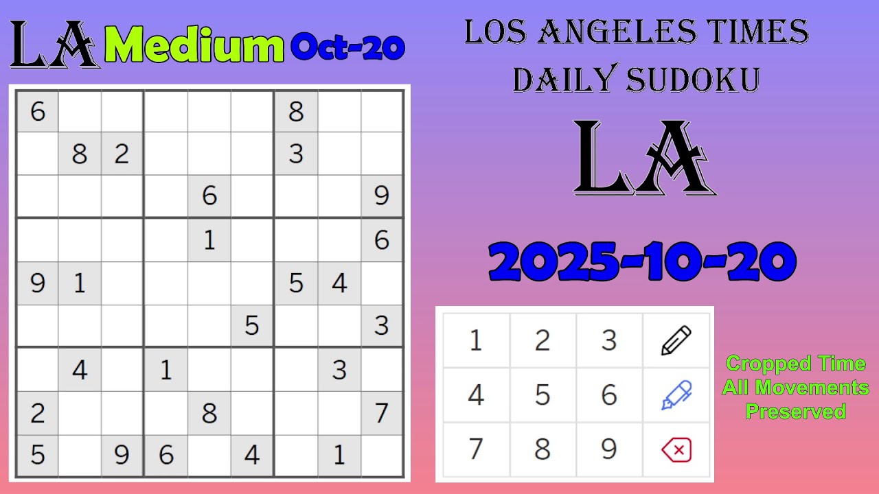 Los Angeles Times Daily Sudoku 2025-10-20 Medium - YouTube
