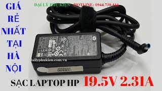 Sạc laptop hp 19.5v 2.31a | Adapter laptop HP 19.5v-2.31a | Sạc pin laptop hp 19.5v-2.31a