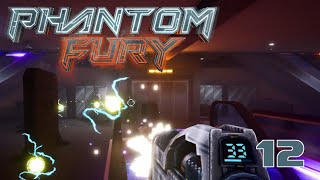 [Difficile/100%] Phantom Fury #12 - Ce niveau est P*TAIN DE LONG !