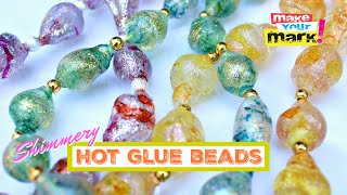 Shimmery Hot Glue Beads