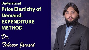 Mircoeconomics # 23 | Expenditure Method of Price Elasticity | TJ Academy