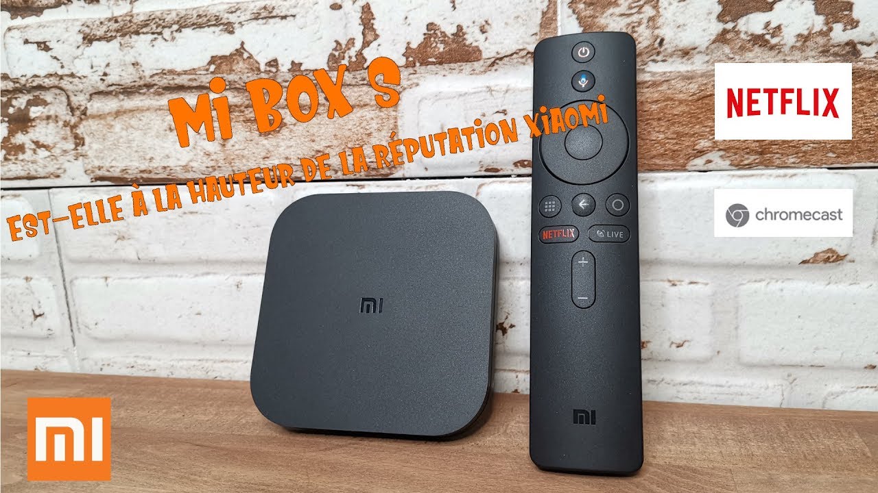 Xiaomi Mi Box S - Test Fr de la Box TV 4K avec Netflix certifié et  Chromecast 