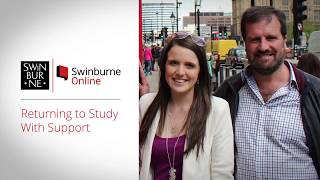 Returning to study with support | Swinburne Online