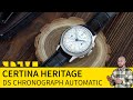 Механический хронограф Certina Heritage – винтажный дизайн современных мужских часов