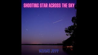 SHOOTING STAR ACROSS THE SKY - YouTube