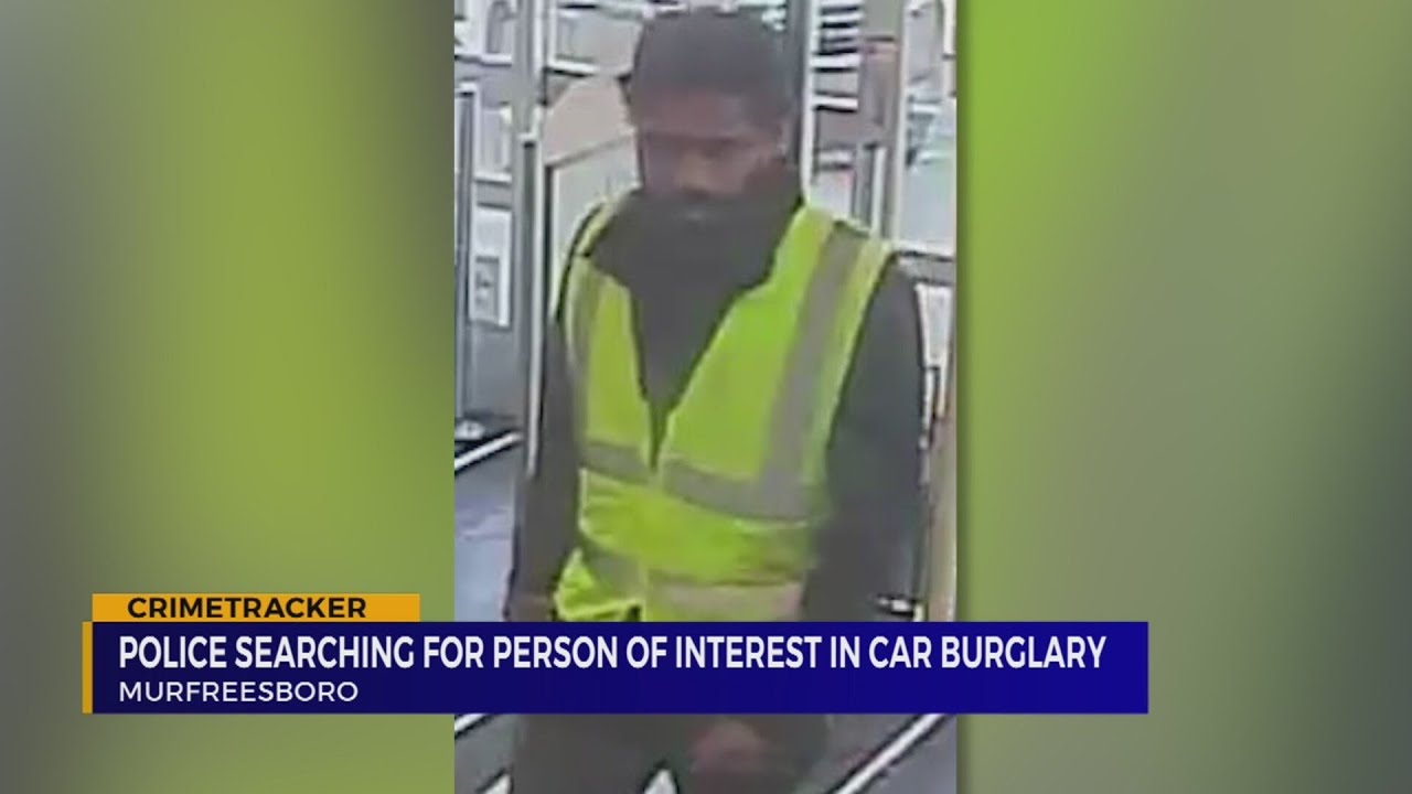 Murfreesboro police seeking person of interest in car burglary - YouTube