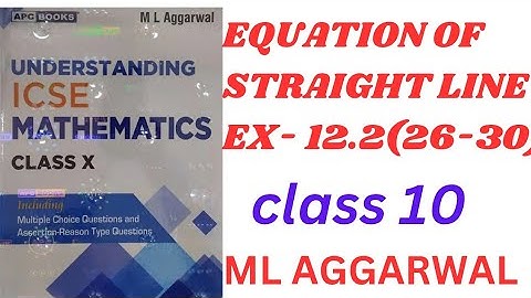 ICSE Class 10 Maths | Equation of Straight Lines | M.L. Aggarwal Explained!" Ex- 12.2(26-30).