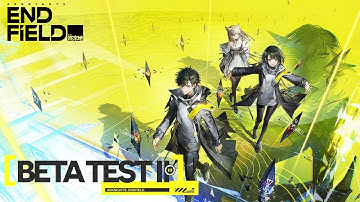 The Grind Continues | Endfield Beta Test II【Arknights: Endfield】