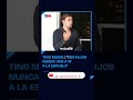 TINO REVELÓ POR QUE SUS HIJOS NO IRAN AL COLEGIO