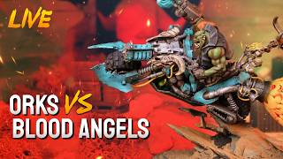 NEW Orks vs Blood Angels - A LIVE Warhammer 40k Battle Report