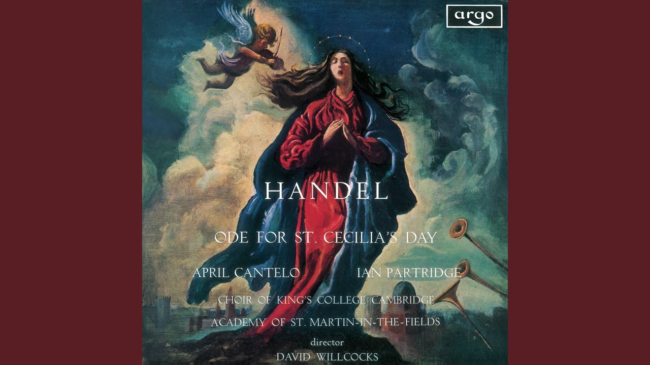 Handel: Ode for Saint Cecilia's Day (HWV76) - 