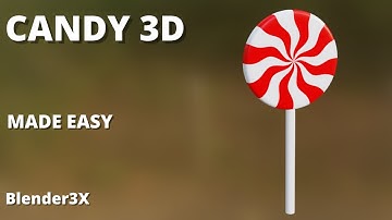 candy 3d modeling in blender 3x