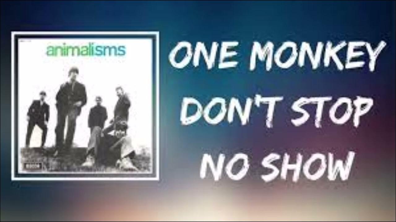 ONE MONKEY DON'T STOP NO SHOW ANIMALS (2023 MIX). ONE MONKEY DON'T STOP NO SHOW ANIMALS (2023 MIX).