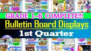 GRADE 1-6 BULLETIN BOARD DISPLAYS FOR FIRST (1ST) QUARTER