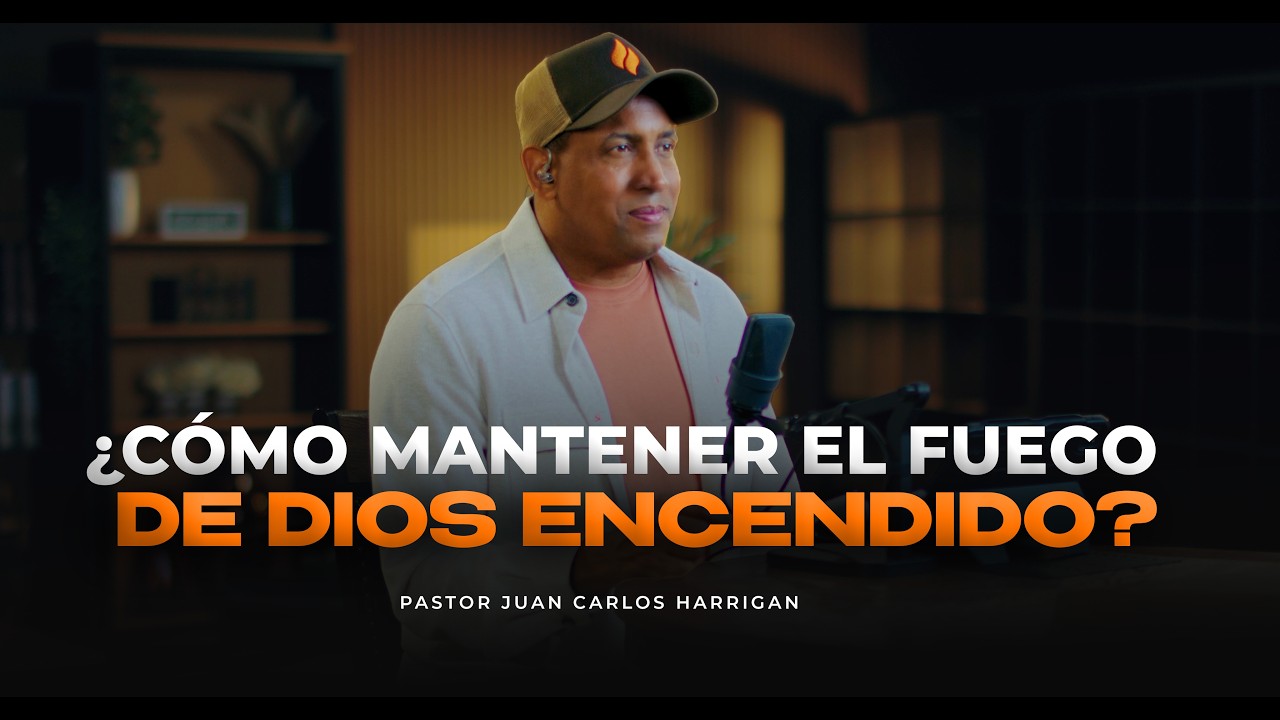 ¿Cómo mantener el fuego de Dios encendido? - Pastor Juan Carlos ...