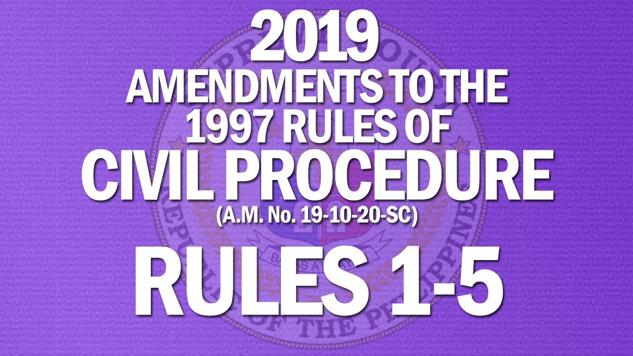 2019 Amendments to the 1997 Rules of Civil Procedure Rule 15 YouTube