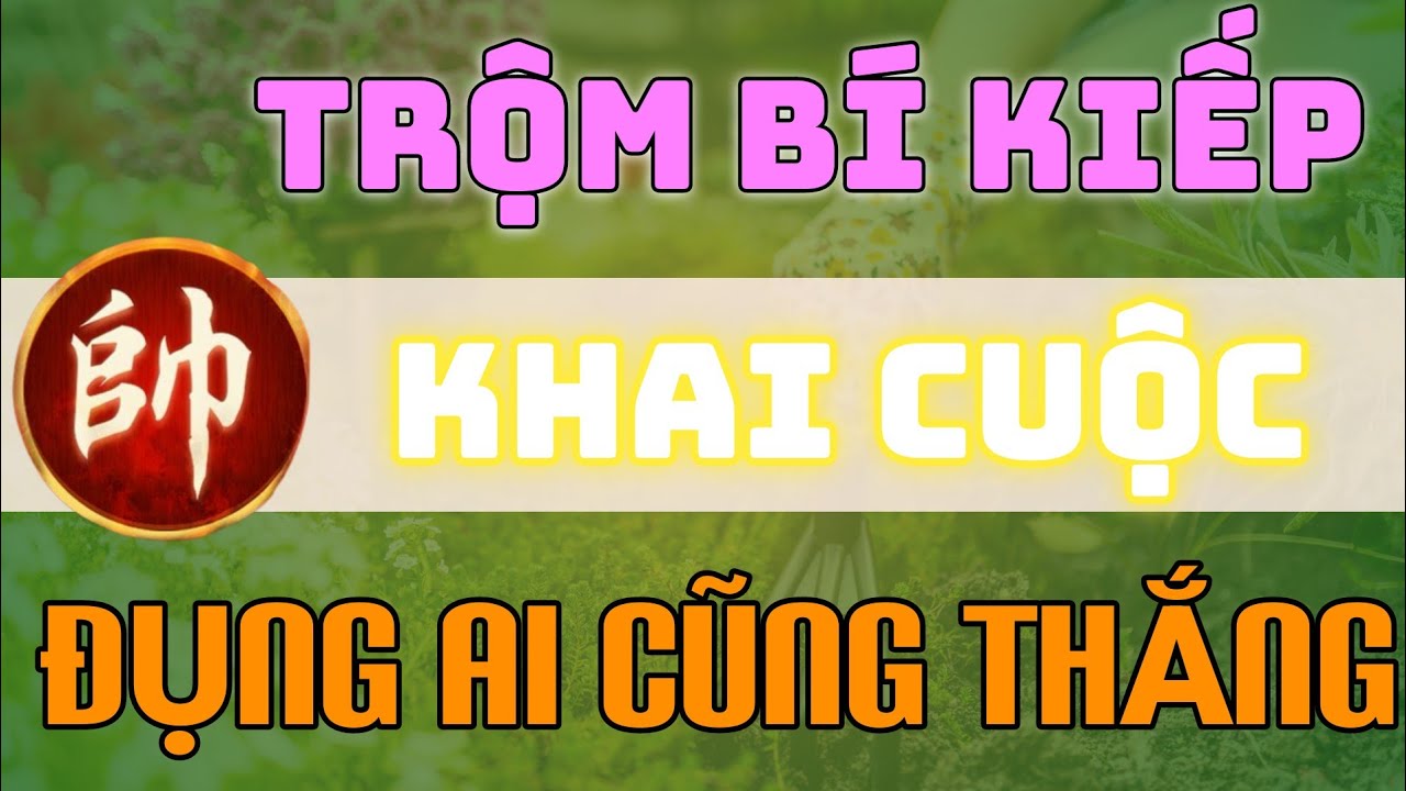 [CỜ TƯỚNG THỰC CHIẾN CẤP THẦN 1.1] BÍ KÍP KHAI CUỘC LUÔN CHIẾM ƯU THẾ trước đối thủ mạnh- Mr Bill