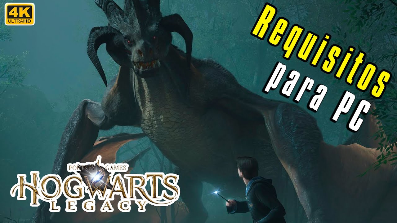 Hogwarts Legacy, Requisitos para PC, Ultra 4K y Denuvo ?? 