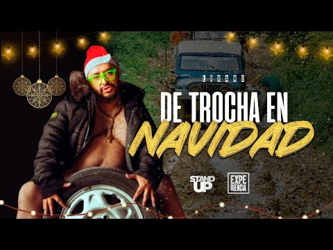 De Trocha En Navidad - Stand Up