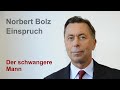 Norbert Bolz: Der schwangere Mann