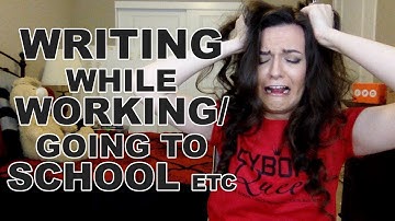 How to Write with a Full-time Job (or School) (or Life in General)