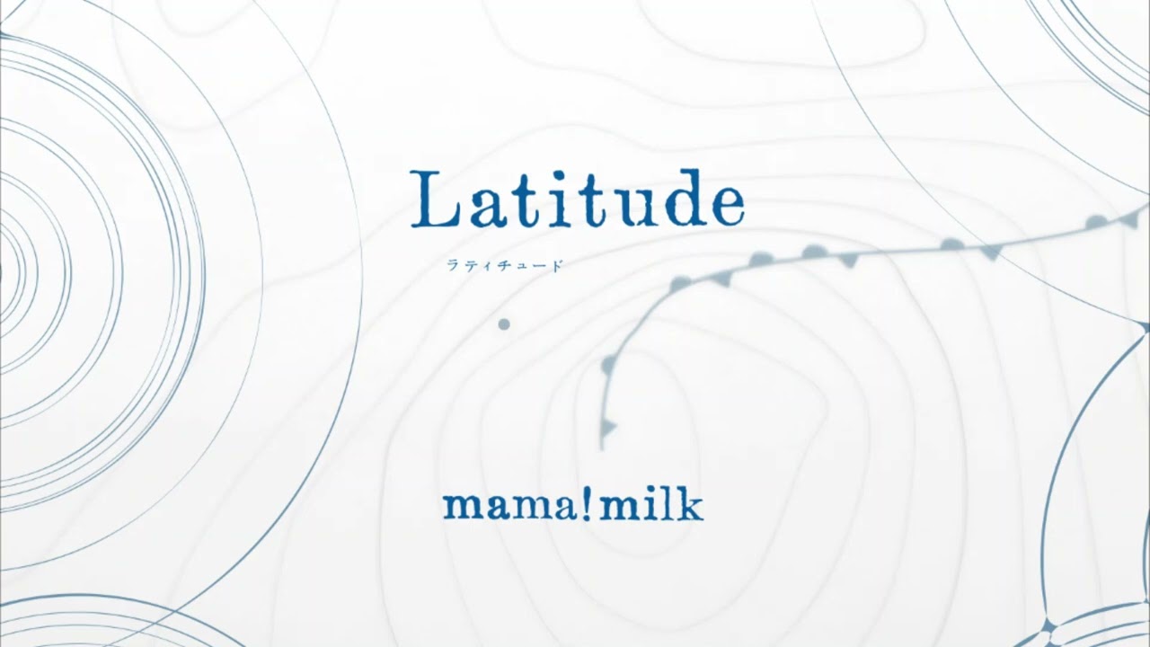 mama!milk／Latitude [Official Trailer] - YouTube