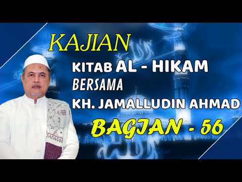 part-56-#-kajian-al-hikam-bersama-kh-jamaluddin-ahmad-(makrifat-allah-bagian-ke-2)