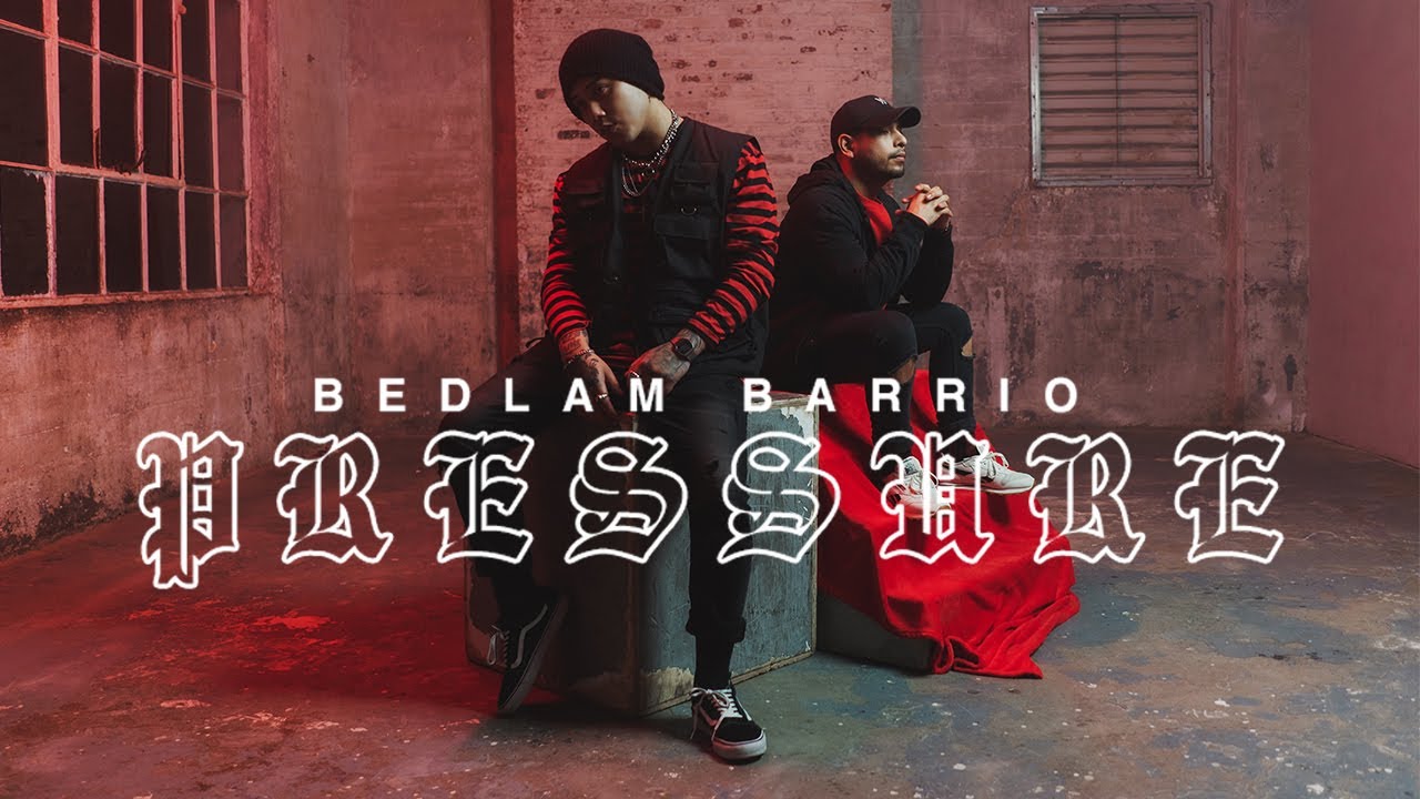 Bedlam Barrio - Pressure (Official Music Video)