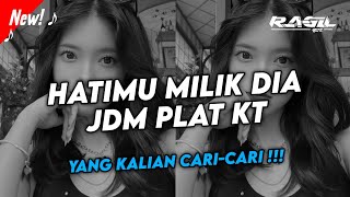 Dj Hatimu Milik Dia Jdm Plat Kt