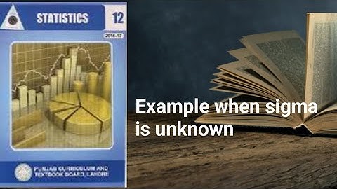 Example when sigma is unknown ch 13 lec 11