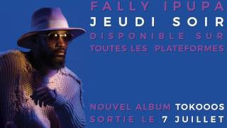 Video thumbnail of "Fally Ipupa - Jeudi soir (Audio officiel)"