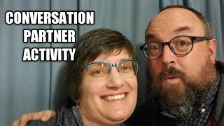 Conversation Partner Activity : How Well Do You Know Your Partner