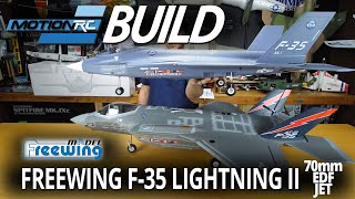 Freewing F-35 Lightning II V3 70mm EDF Jet - Build Video - Motion RC