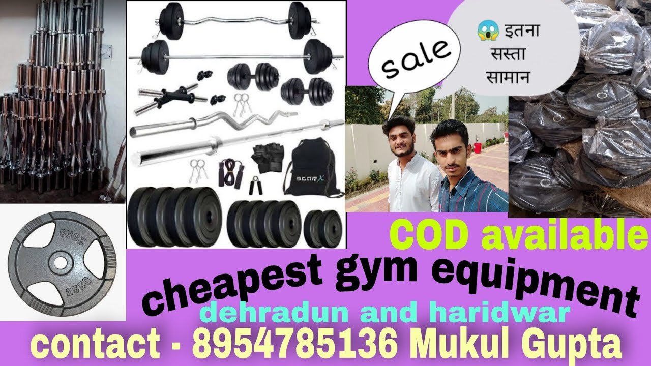 cheapest gym equipment in dehradun and rishikesh haridwar Mukul