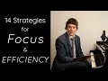 14 Tips To Maximize FOCUS & EFFICIENCY When Practicing