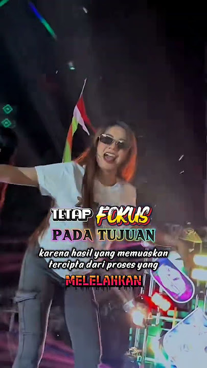 tetep fokus pada tujuan #karnavalparty #karnavallucu #beranda #djremix #dj #status