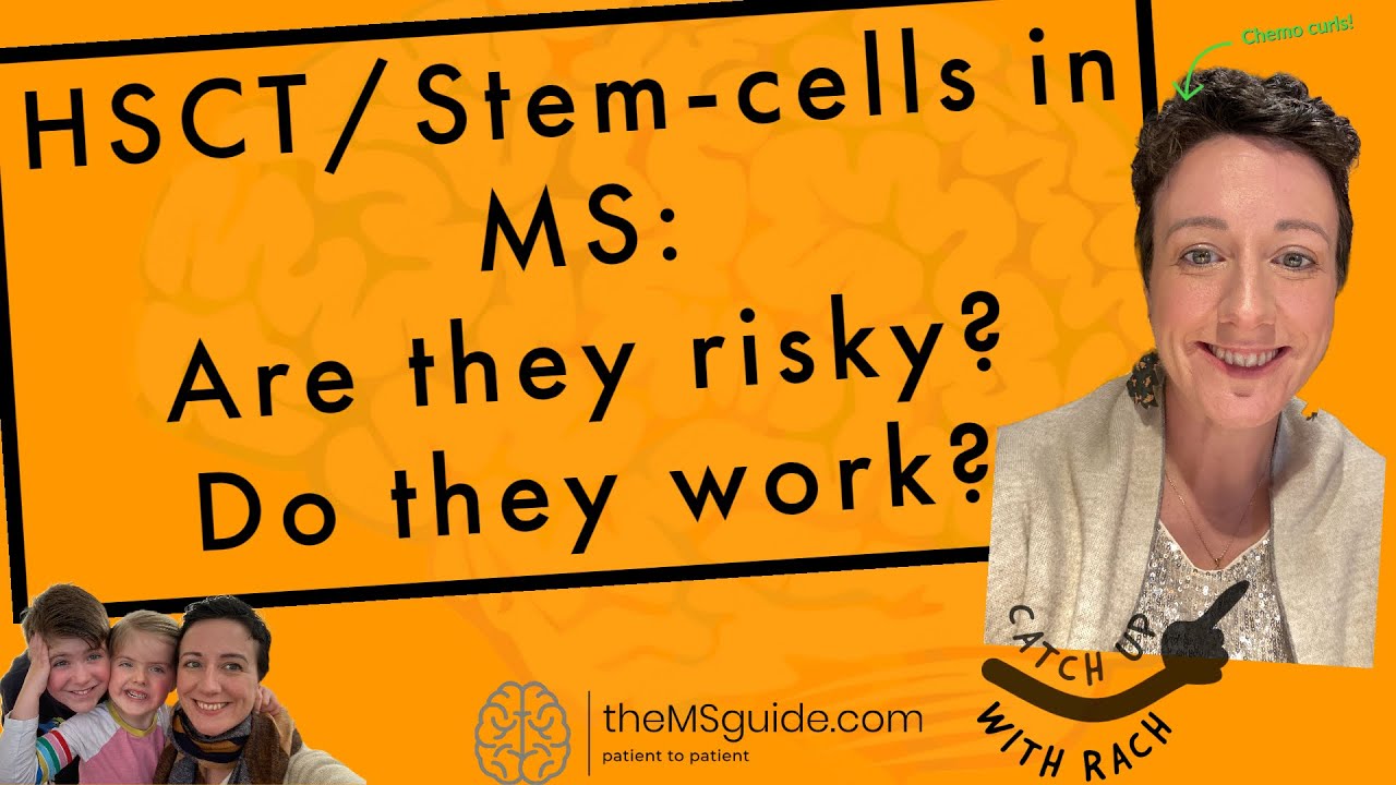 HSCT/Stem-cells in MS: Are they risky? Do they work?
