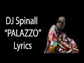 SPINALL & Asake   PALAZZO Lyrics