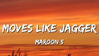 Maroon 5 - Moves Like Jagger (Lyrics) ft. Christina Aguilera