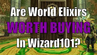 Are World Elixirs Worth Buying in Wizard101?