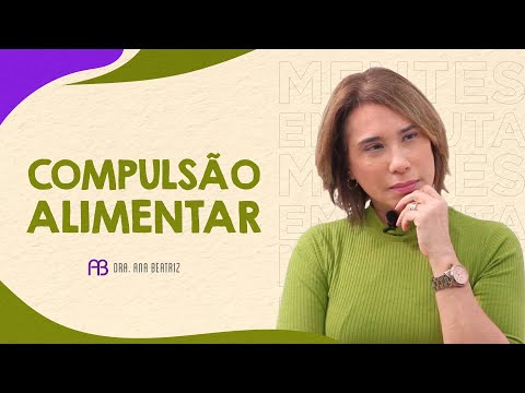 COMPULSÃO ALIMENTAR |
