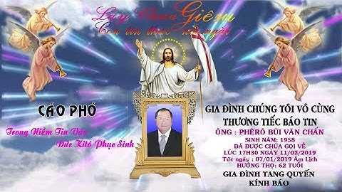 Lễ Phúng Viếng Và Cầu Nguyện cho Linh hồn Ông Phêrô Bùi Văn Chấn