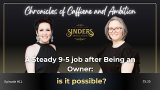 A Steady 9-5 job after Being an Owner: is it possible? by Sinders Bridal House 18 views 11 days ago 25 minutes